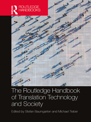 cover image of The Routledge Handbook of Translation Technology and Society